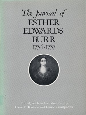 cover image of The Journal of Esther Edwards Burr, 1754-1757